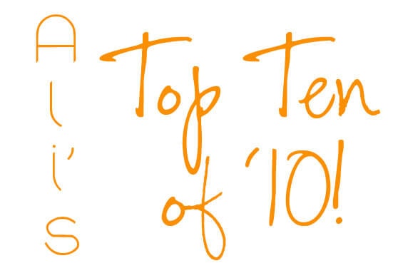 ali's top ten of 10