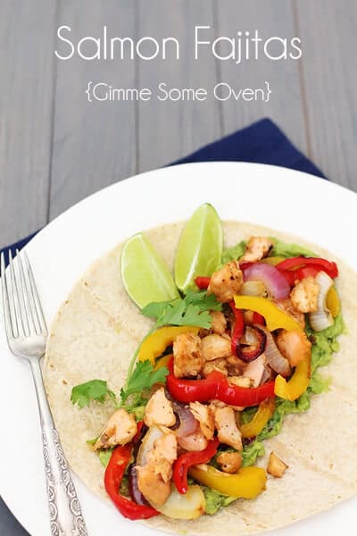 Salmon Fajitas | gimmesomeoven.com
