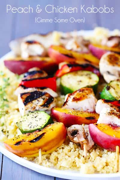 Peach & Chicken Kabobs | gimmesomeoven.com