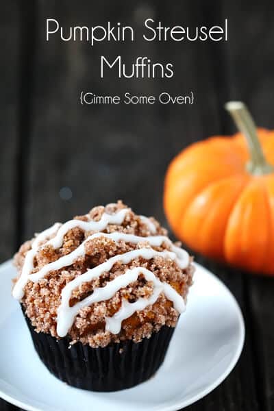 Pumpkin Streusel Muffins {Gimme Some Oven}