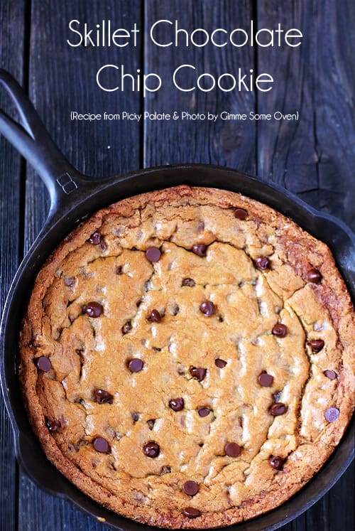 Skillet Chocolate Chip Cookie | gimmesomeoven.com