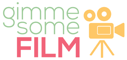 Gimme Some Film