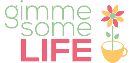 Gimme Some Life