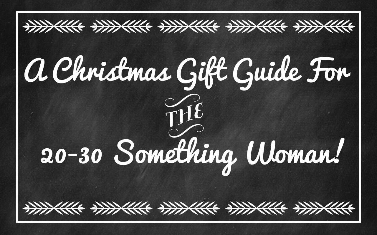 Holiday Gift Guide for 20-30 Something