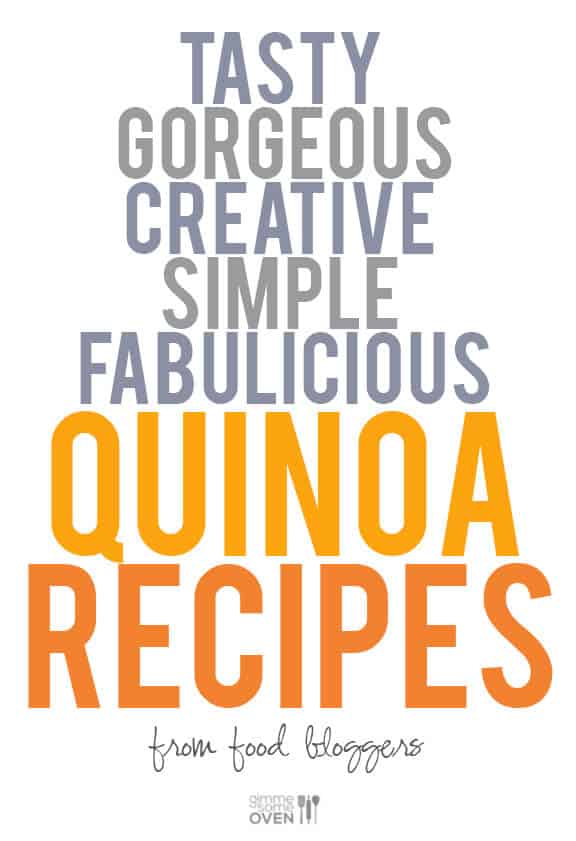 Quinoa Recipes from Food Bloggers | gimmesomeoven.com Quinoa Recipes from Food Bloggers | gimmesomeoven.com