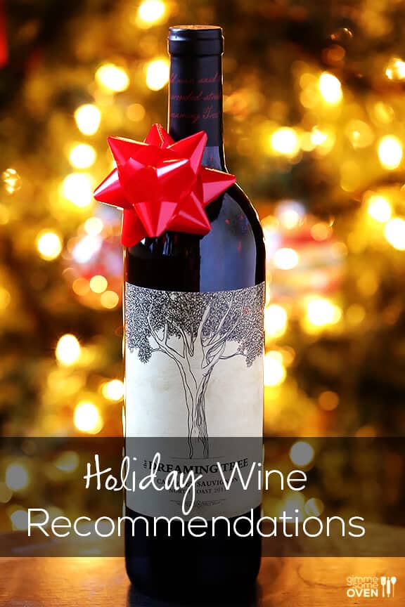 Holiday Wine Recommendations (for drinking and gifting) | gimmesomeoven.com #wine #holiday Holiday Wine Recommendations (for drinking and gifting) | gimmesomeoven.com #wine #holiday