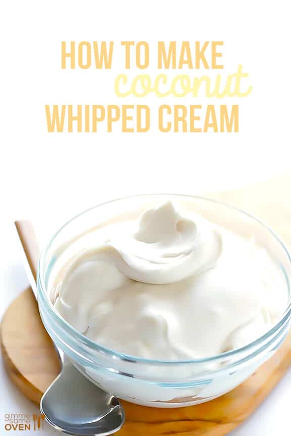 How To Make Coconut Whipped Cream -- grab a can of coconut milk and join the party! | gimmesomeoven.com #vegan #diy How To Make Coconut Whipped Cream -- grab a can of coconut milk and join the party! | gimmesomeoven.com #vegan #diy