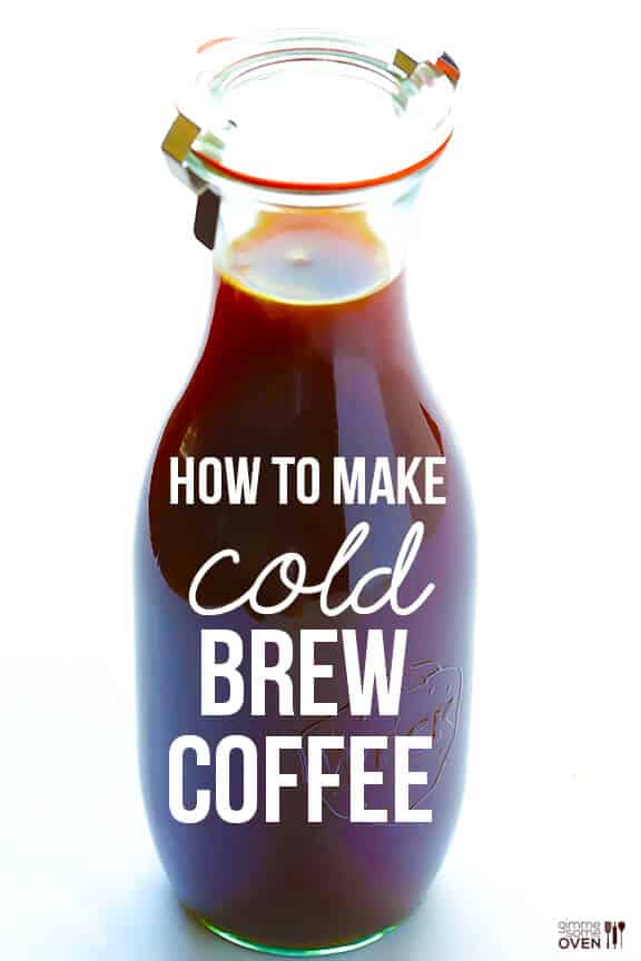 How To Make Cold Brew Coffee: a step-by-step photo tutorial and recipe | gimmesomeoven.com #diy How To Make Cold Brew Coffee: a step-by-step photo tutorial and recipe | gimmesomeoven.com #diy