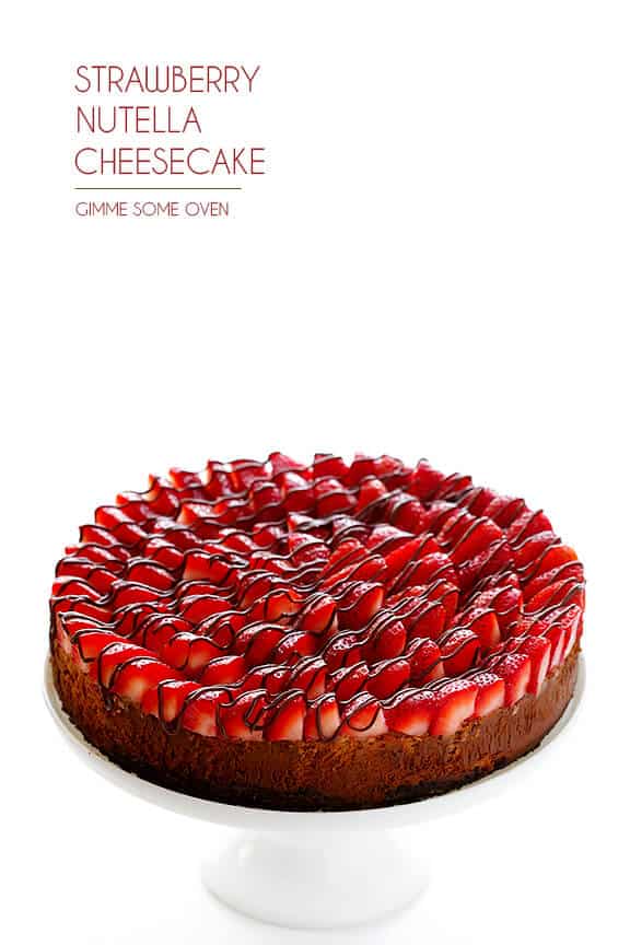 Strawberry Nutella Cheesecake | gimmesomeoven.com #dessert #chocolate Strawberry Nutella Cheesecake | gimmesomeoven.com #dessert #chocolate