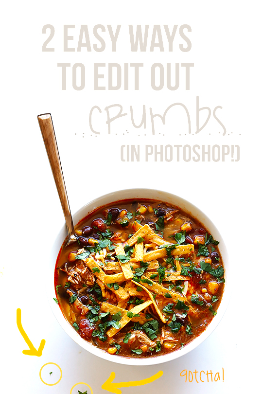 2 Easy Ways To Edit Out Crumbs In Photoshop | gimmesomeoven.com 2 Easy Ways To Edit Out Crumbs In Photoshop | gimmesomeoven.com