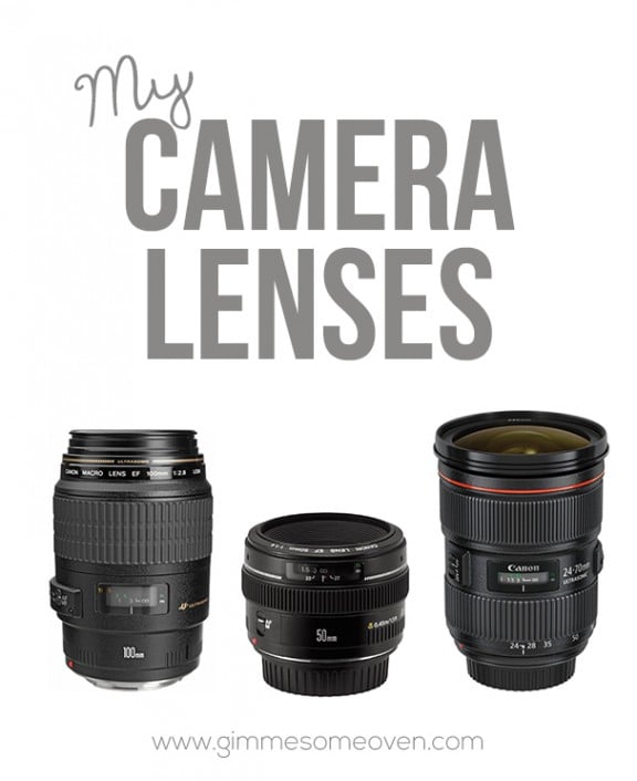 My Camera Lenses | gimmesomeoven.com #photography #canon My Camera Lenses | gimmesomeoven.com #photography #canon