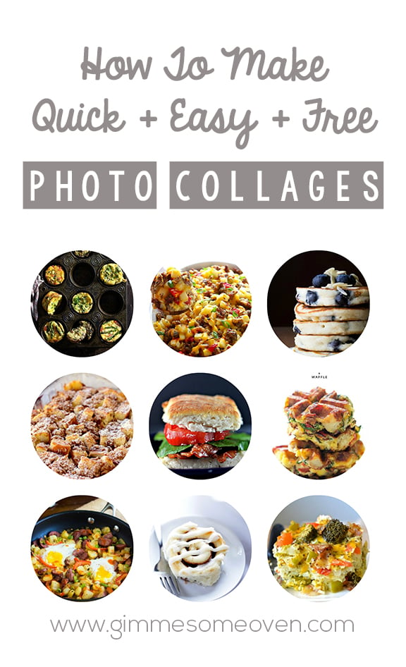 How To Make Quick, Easy and Free Photo Collages -- a step-by-step tutorial | gimmesomeoven.com How To Make Quick, Easy and Free Photo Collages -- a step-by-step tutorial | gimmesomeoven.com
