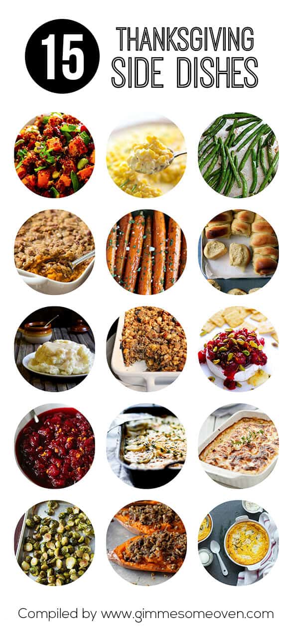 15 Thanksgiving Side Dishes -- simple, classic, and guaranteed to be crowd favorites! | gimmesomeoven.com