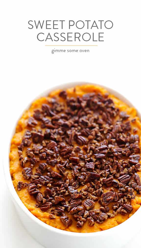 Healthier Sweet Potato Casserole -- naturally sweetened with a hint of maple syrup, and topped with cinnamon pecans | gimmesomeoven.com