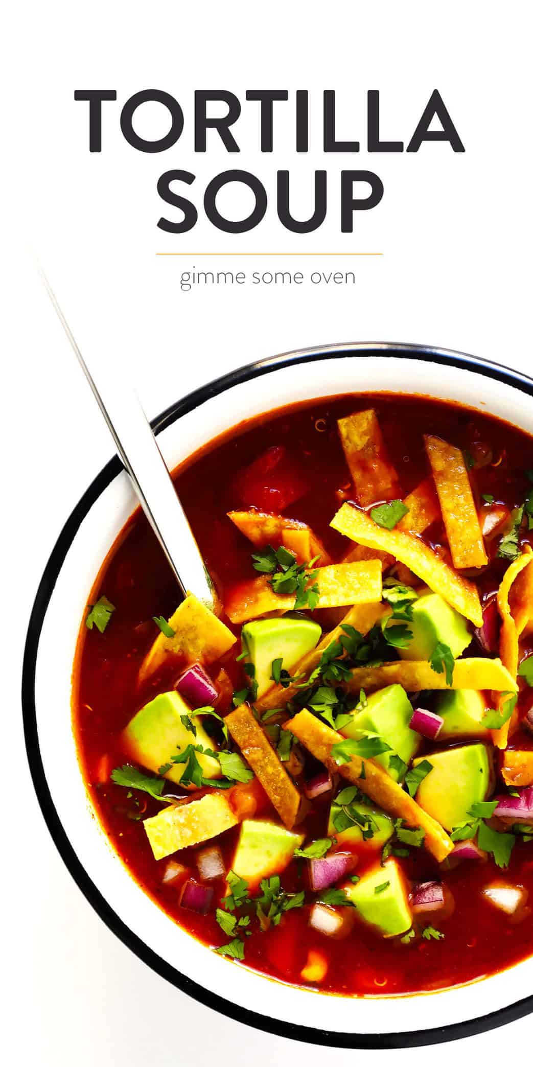 LOVE this Quinoa Tortilla Soup! It's naturally vegetarian, vegan and gluten-free. It's full of big flavors, made with the most delicious chile tomato broth, and best when piled high with lots of avocado and toppings. And it is totally hearty, comforting and delicious. Easy Mexican dinner for the win! | Gimme Some Oven #tortillasoup #mexican #glutenfree #vegan #vegetarian #soup How To Make Vegetarian Tortilla Soup