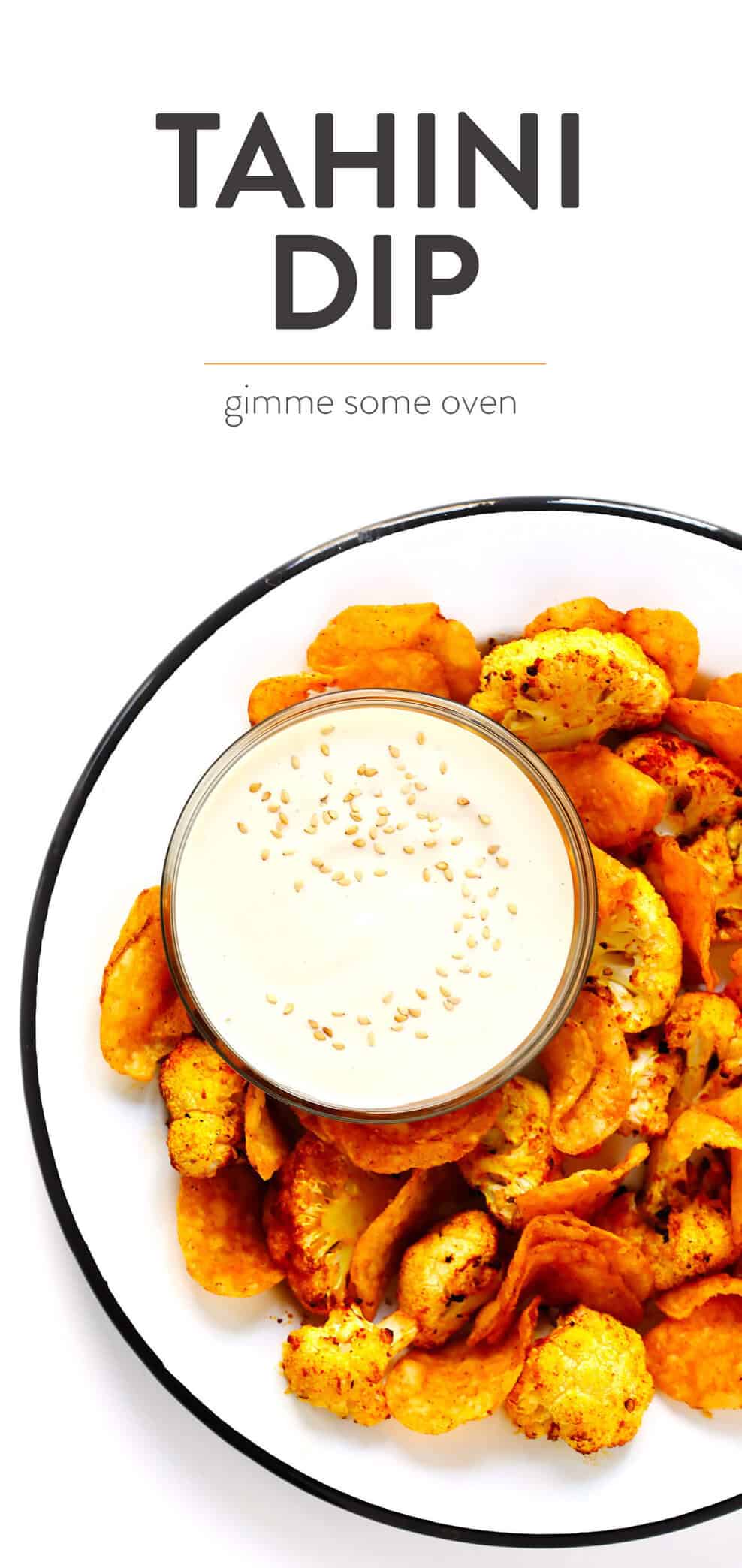 This 5-Minute Dreamy Tahini Dip recipe is quick and easy to make in the blender, it's naturally gluten-free and vegan, and it goes with just about everything. The perfect healthy appetizer or snack! | Gimme Some Oven #tahini #dip #appetizer #vegan #glutenfree How To Make Tahini Dip | Gimme Some Oven