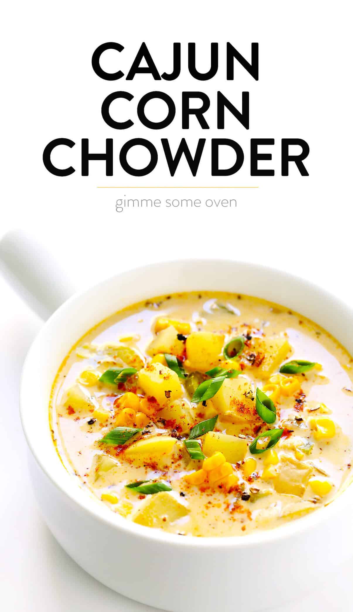 LOVE this zesty Cajun Corn Chowder recipe! It's lightened up with healthier ingredients, including lots of protein-packed lentils and creamy coconut milk, and it's the perfect dinner recipe for summer and fall. | Gimme Some Oven #corn #chowder #soup #vegan #glutenfree #vegetarian #healthy #dinner #cajun #recipe The BEST Cajun Corn Chowder Recipe (Vegan and Gluten-Free)