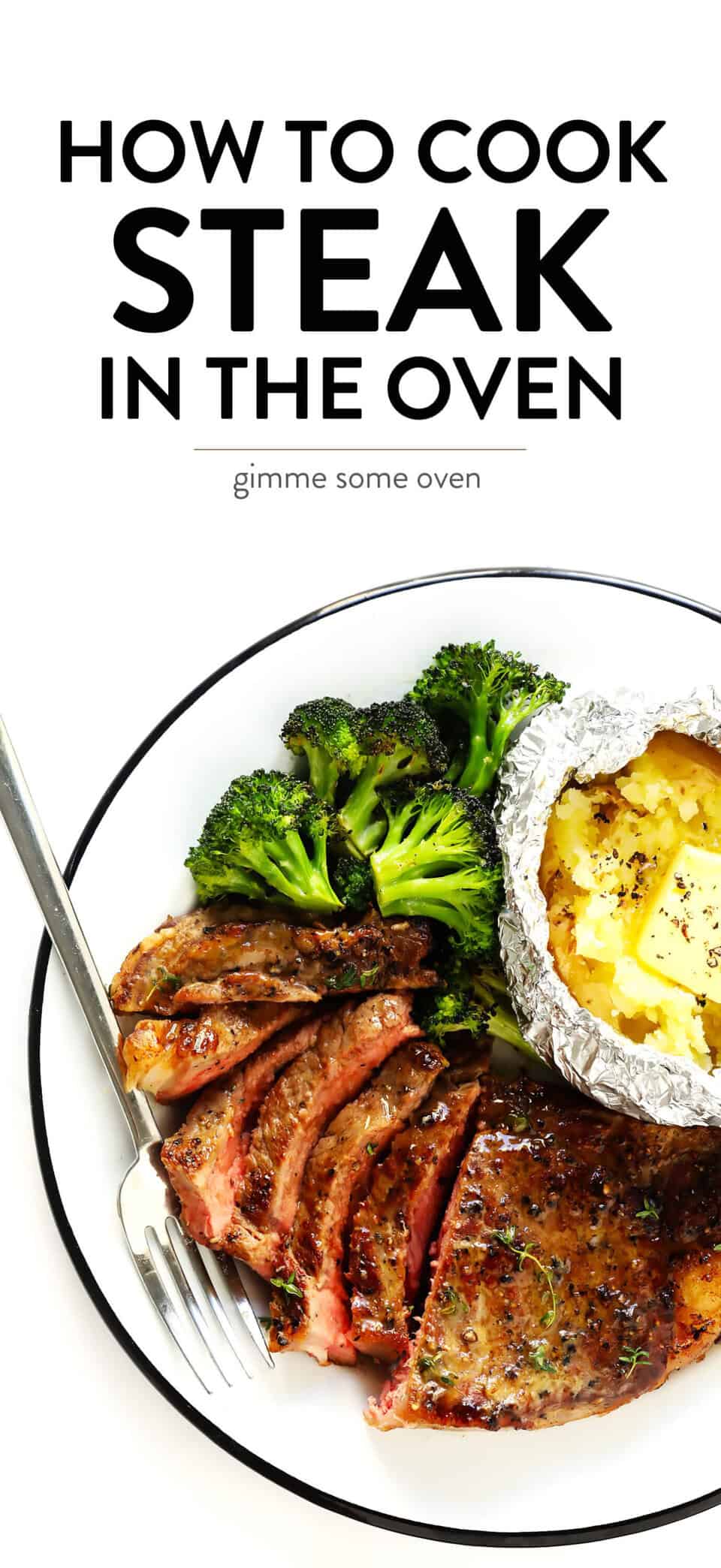 Learn how to cook steak in the oven with this simple tutorial and recipe! It's surprisingly easy to make baked (roasted) steak. Plus you can season it however you prefer, and cook it to your desired degree of doneness in the comfort of your kitchen. | Gimme Some Oven #steak #beef #baked #oven #roasted #dinner #recipe How To Cook Steak In The Oven