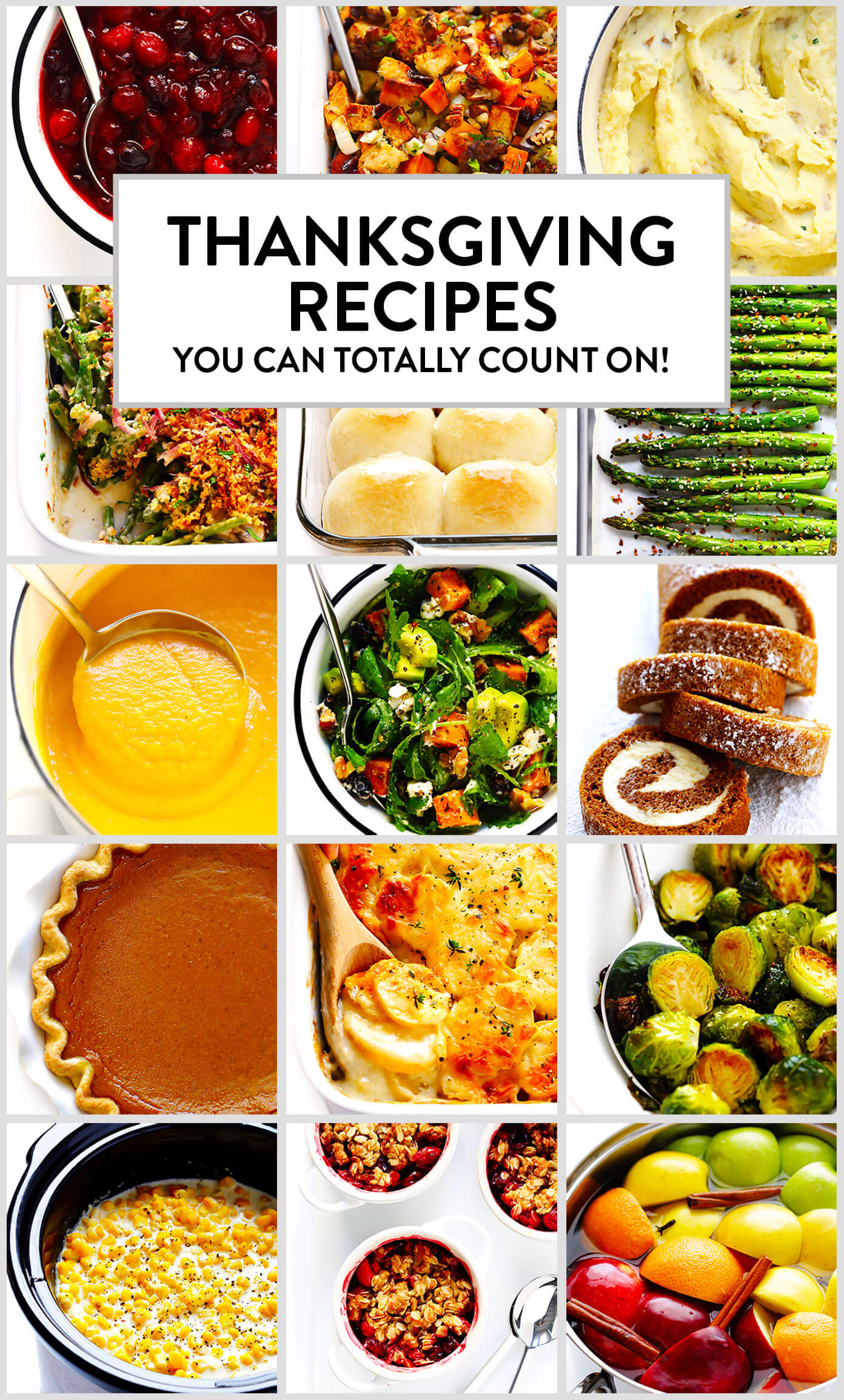 A delicious collection of my favorite Thanksgiving recipes, ranging from appetizers to stuffing, breads, potatoes, vegetable side dishes, soups, salads, drinks, desserts and more. Everything you need for a delicious and memorable holiday dinner! | Gimme Some Oven #thanksgiving #holiday #recipes #appetizer #side #potatoes #soup #salad #cocktails #dessert Thanksgiving Recipes