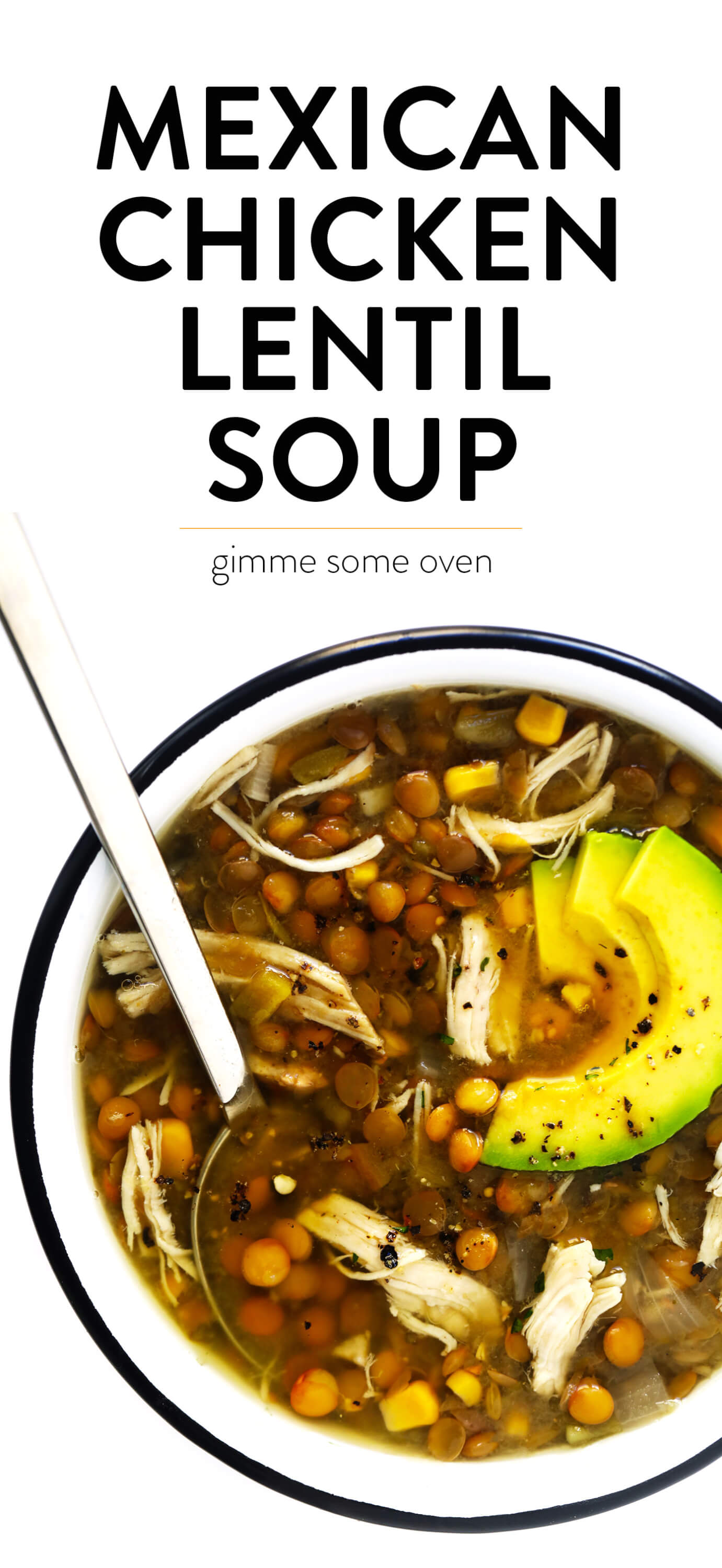 This Mexican Chicken Lentil Soup recipe is made with the most delicious zesty flavors, it's a great meal prep or freezer meal, and it's easy to make in either the Instant Pot, Crock-Pot or on the stovetop. | gimmesomeoven.com #chicken #lentil #soup #mexican #chili #glutenfree #mealprep #freezermeals #dinner #healthy Mexican Chicken Lentil Soup Recipe (Instant Pot | Crock-Pot | Stovetop)