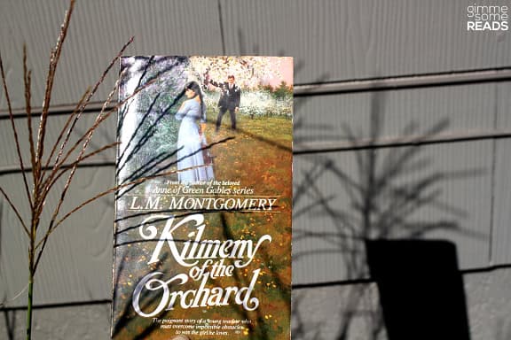 Kilmeny of the Orchard by L.M. Montgomery | gimmesomreads.com