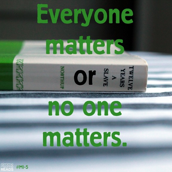 Everyone matters | gimmesomereads.com #quote #MI5